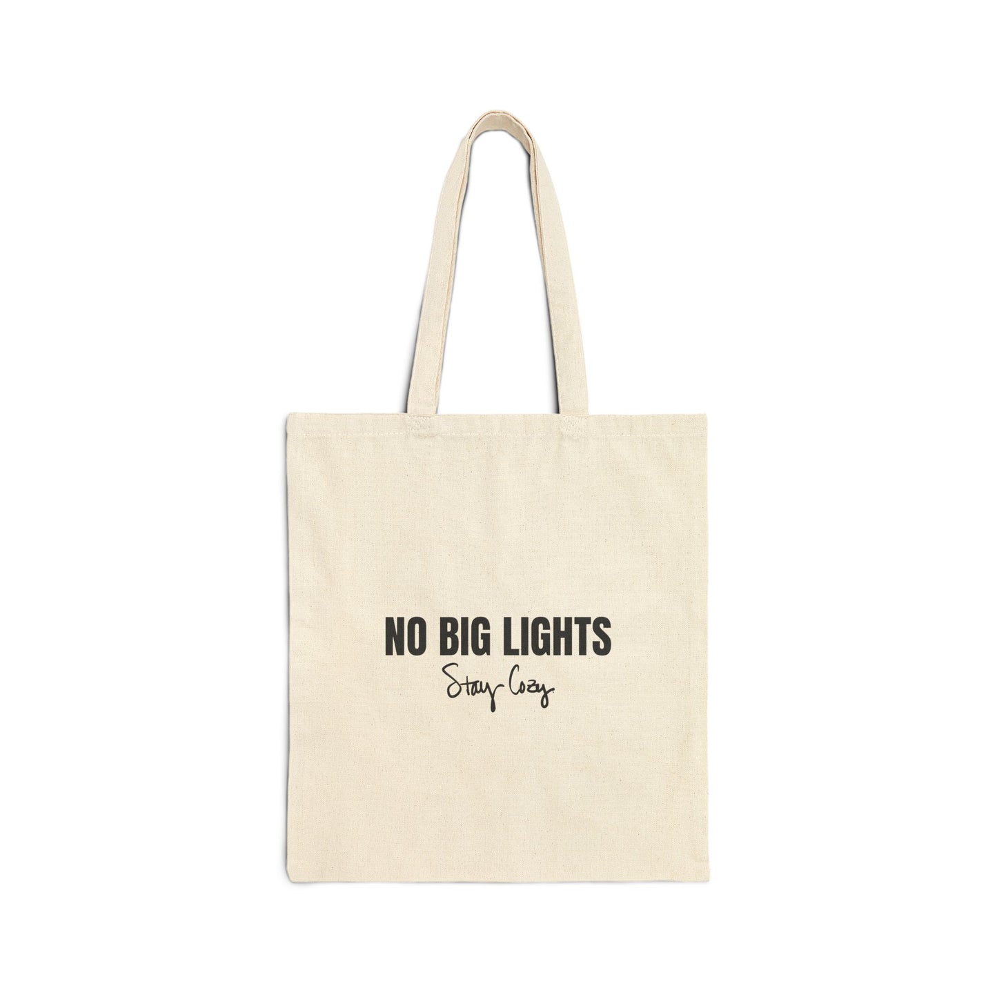 NO BIG LIGHTS Tote Bag