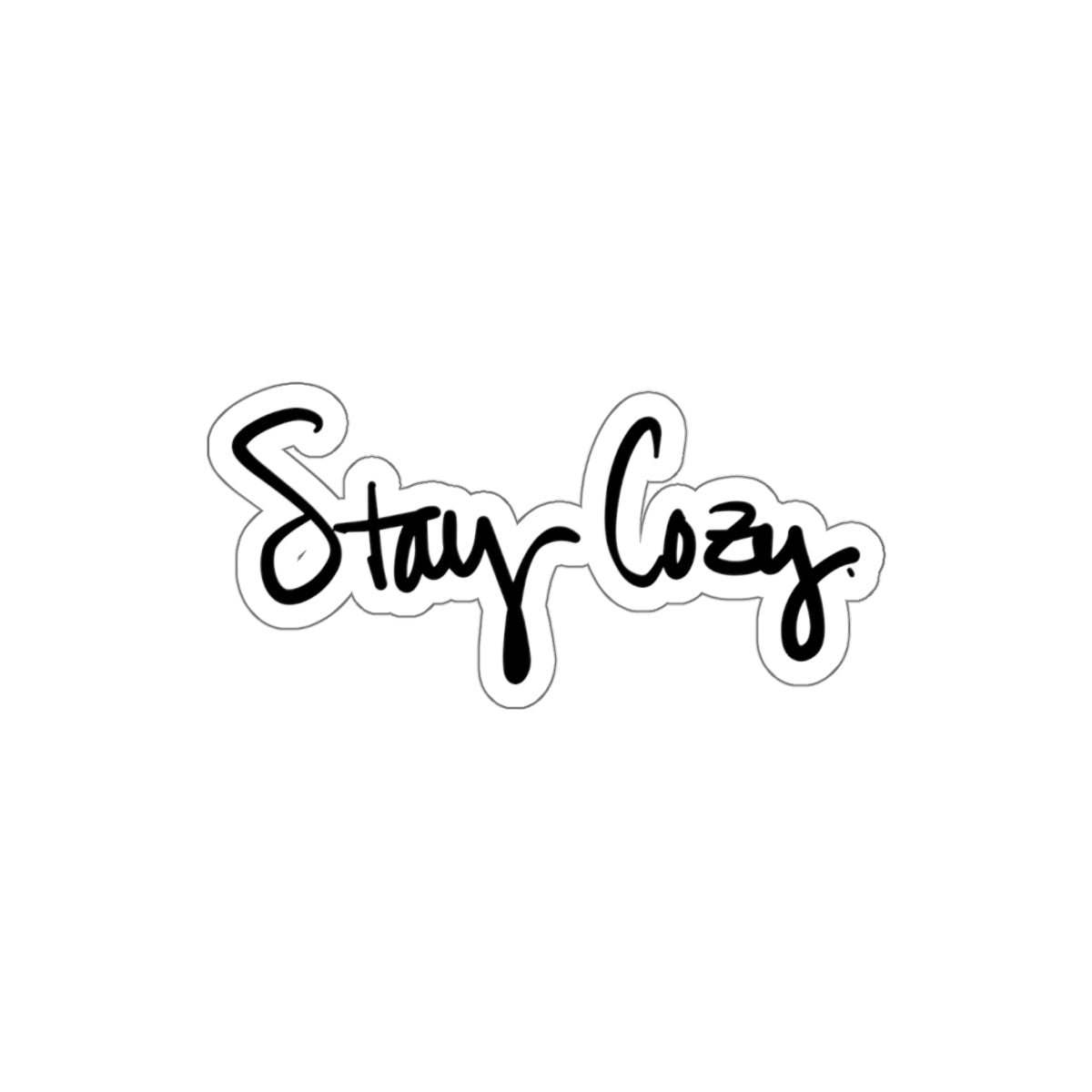 Stay Cozy Stickers
